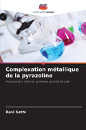 Complexation mtallique de la pyrazoline