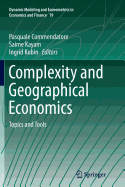 Complexity and Geographical Economics: Topics and Tools