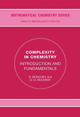 Complexity: Introduction and Fundamentals - Bonchev, D G (Editor), and Rouvray, D H (Editor)