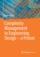 Complexity Management in Engineering Design - A Primer