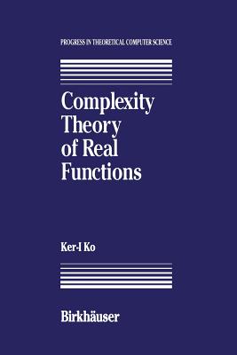 Complexity Theory of Real Functions - Ko, K