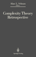 Complexity Theory Retrospective: In Honor of Juris Hartmanis on the Occasion of His Sixtieth Birthday, July 5, 1988