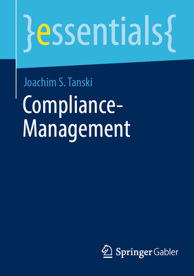 Compliance-Management - Tanski, Joachim S.