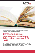 Comportamiento Al Desgaste En Pasadores Fabricados de Acero Aisi 1045