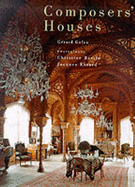 Composers' Houses - Gefen, Gerard, and Bastin, Christine (Photographer), and Evrard, Jacques (Photographer)