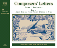 Composers' Letters - Fielden, Jan, and Nicholas, Jeremy Ynarrr (Read by), and de Souza, Edward (Read by)