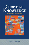 Composing Knowledge: Readings for College Writers