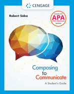 Composing to Communicate: A Student's Guide