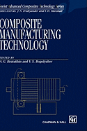 Composite Manufacturing Technology