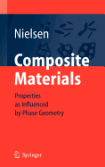 Composite Materials: Properties as Influenced by Phase Geometry