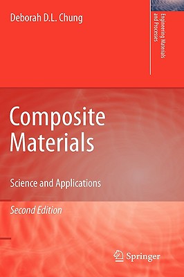 Composite Materials: Science and Applications - Chung, Deborah D L