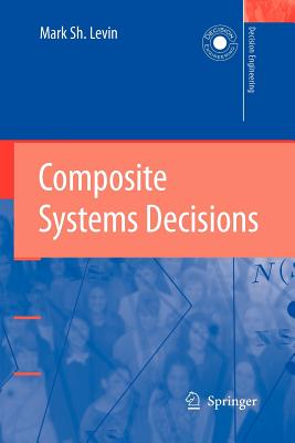 Composite Systems Decisions - Levin, Mark Sh.