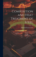 Composition and Heat Treatment of Steel