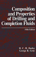 Composition and Properties of Drilling and Completion Fluids - Darley, Hch, and Gray, George R