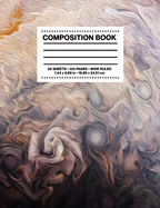 Composition Book Wide Ruled: NASA JPL Juno Abstract Jupiter Atmosphere Space Astronomy Notebook Journal Logbook