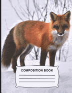 Composition Book: Wide Ruled Paper 108 Pg (7.44 X 9.69) Red Fox, Fun Notebook Gift for Women, Pink Cat Journal for Girls, Kids, School, Students, Teachers, Home & Office