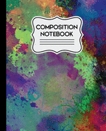 Composition Notebook: Abstract Watercolor 7.5" X 9.25" 110 Page Wide Rule
