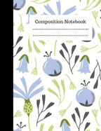 Composition Notebook: College Wide Ruled Book For School Size 7.44?x 9.6? (100 pages)