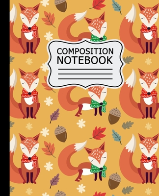 Composition Notebook: Fall Cute Cartoon Foxes Pattern Autumn - 7.5" X 9.25" Wide Ruled 110 Pages - Foxes, Alledras Designs