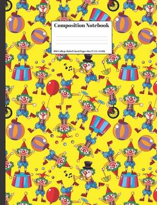 Composition Notebook: Funny Clowns Pattern Design 100 College Ruled Lined Pages Size (7.44 x 9.69) - Dumkist