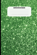 Composition Notebook: Green Metallic with Sparkles Effect (100 Pages, College Ruled)