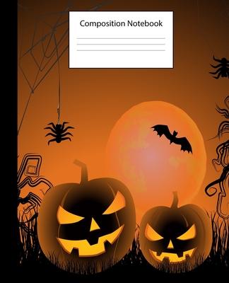 Composition Notebook: Halloween Themed NotebookPerfect for Party Favors, School Notes, Gifts, Diary, Creative Writing - Notebooks, Not Your Ordinary