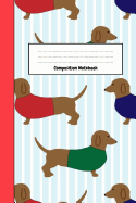 Composition Notebook: Journal / Diary / Notepad, Gifts For Dachshund Lovers (Lined, 6" x 9")