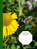 Composition Notebook: Native Leafcutter Bee with Pollen in Flight Garden Lovers Delight Composition Book with College Ruled Paper 100 Pages