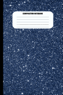 Composition Notebook: Outer Space Full of Stars (100 Pages, College Ruled)