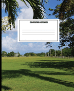 Composition Notebook: Wide Ruled Paper Notebook Journal - Wide Blank Lined Workbook, Saint Ann, Jamaica