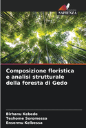 Composizione floristica e analisi strutturale della foresta di Gedo