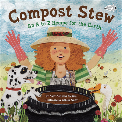 Compost Stew - Siddals, Mary McKenna, and Wolff, Ashley (Illustrator)