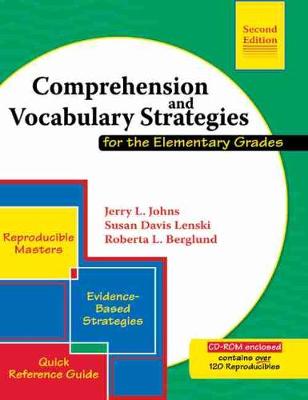 Comprehension and Vocabulary Strategies for the Elementary Grades W/ CD ROM - Johns, Jerry, and Lenski, Susan, Edd, and Berglund, Roberta L