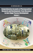 Comprehensive Accounts of Pharmaceutical Research and Development: From Discovery to Late-Stage Process Development Volume 1