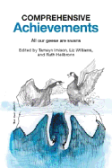Comprehensive Achievements: All our geese are swans