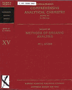 Comprehensive Analytical Chemistry: Methods of Organic Analysis