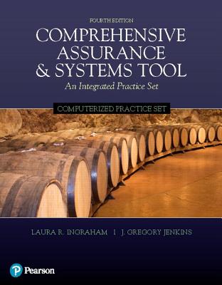 Comprehensive Assurance & Systems Tool (CAST) -- Computerized Practice Set - Ingraham, Laura, and Jenkins, Greg