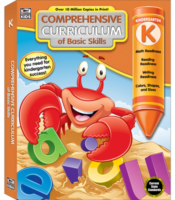 Comprehensive Curriculum of Basic Skills, Grade K - Thinking Kids (Compiled by), and Carson Dellosa Education (Compiled by)
