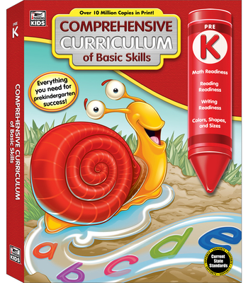 Comprehensive Curriculum of Basic Skills, Grade Pk - Thinking Kids (Compiled by), and Carson Dellosa Education (Compiled by)