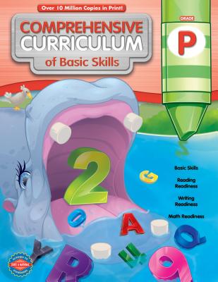 Comprehensive Curriculum of Basic Skills, Grade Pk - American Education Publishing (Compiled by)
