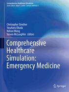 Comprehensive Healthcare Simulation: Emergency Medicine