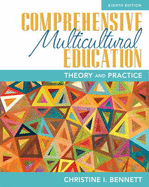 Comprehensive Multicultural Education: Theory and Practice - Bennett, Christine I.