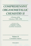 Comprehensive Organometallic Chemistry II, Volume 14: Comprehensive Organometallic Chemistry II: A Review of the Literature 1982-1994: Cumulative Indexes