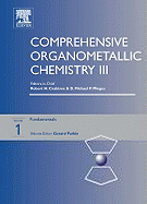 Comprehensive Organometallic Chemistry III, Volume 1: Introduction - Fundamentals