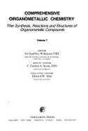 Comprehensive Organometallic Chemistry: The Synthesis, Reactions, and Structures of Organometallic Compounds - Wilkinson, Geoffrey, Sir