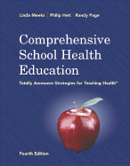 Comprehensive School Health Education with Powerweb/Olc Bind-In Card - Meeks, Linda, and Heit, Philip, and Page, Randy M, Dr.