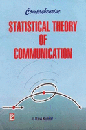 Comprehensive Statistical Theory of Communication