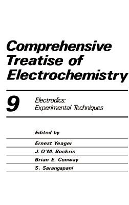 Comprehensive Treatise of Electrochemistry - Horsman, Peter (Editor), and Conway, Brian E (Editor), and Yeager, E (Editor)