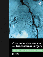 Comprehensive Vascular and Endovascular Surgery - Hallett, John W, and Mills, Joseph L, MD, Facs, and Earnshaw, Jonathan, DM, Frcs