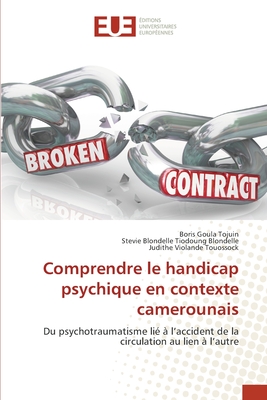 Comprendre le handicap psychique en contexte camerounais - Goula Tojuin, Boris, and Tiodoung Blondelle, Stevie Blondelle, and Touossock, Judithe Violande